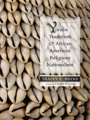 cover image of Yoruba Traditions and African American Religious Nationalism